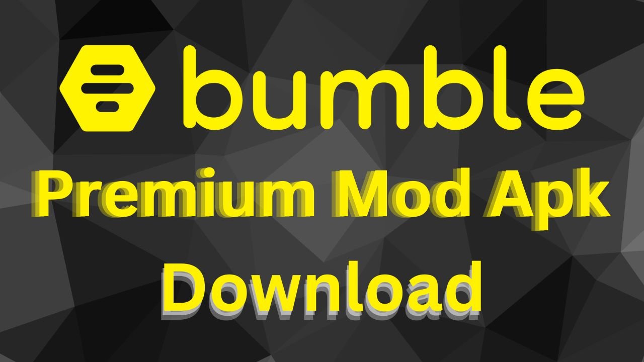 Bumble Premium Mod Apk